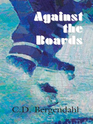 cover image of Against the Boards